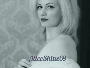 AliceShine69