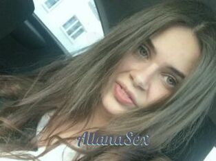 AllanaSex