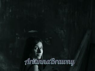 AriannaBrawny