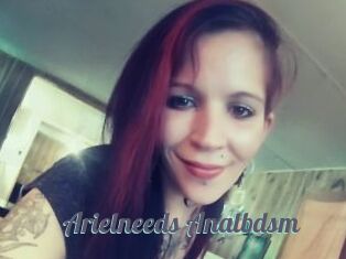 Arielneeds_Analbdsm