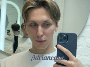 Adriancane