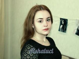 Aishaluci