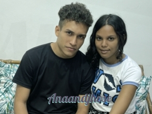 Anaandjhose