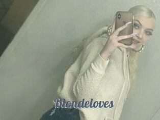 Blondeloves