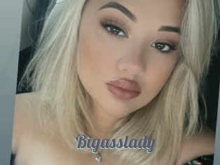 Bigasslady