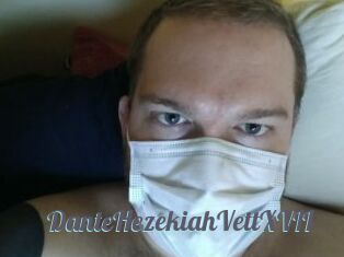 DanteHezekiahVettXVII