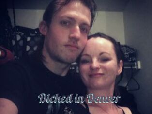 Dicked_in_Denver