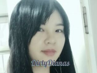 DirtyDianas