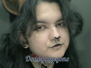Deadgayngone