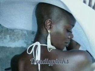 Deadlypinks