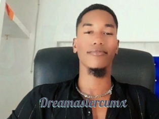 Dreamastercumx