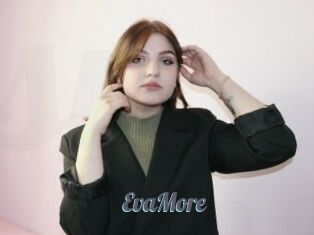 EvaMore