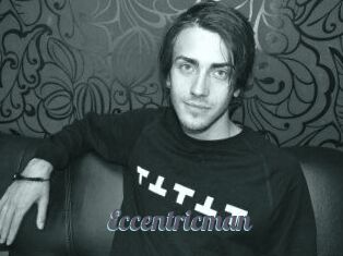 Eccentricman