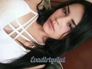 Evadirtyslut