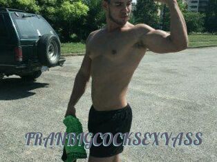 FRANBIGCOCKSEXYASS