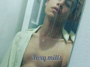 Foxy_mills