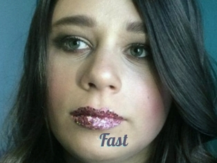 Fast