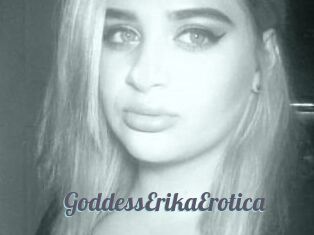 GoddessErikaErotica