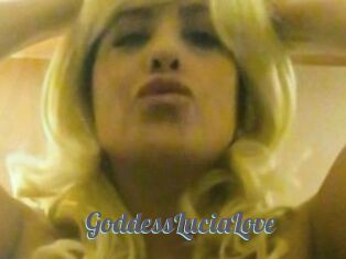 GoddessLuciaLove