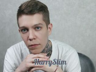 HarrySlim
