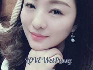 LOVE_WetPussy
