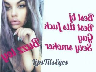 LipsTitsEyes