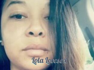 Lola_Lovesex