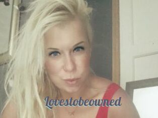 Lovestobeowned
