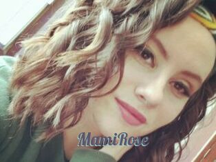MamiRose