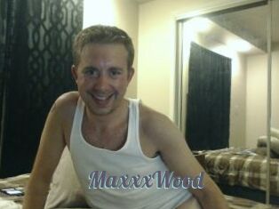 MaxxxWood