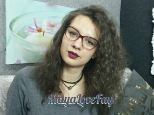 MayaLoveFay