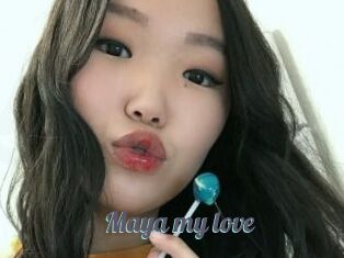 Maya_my_love