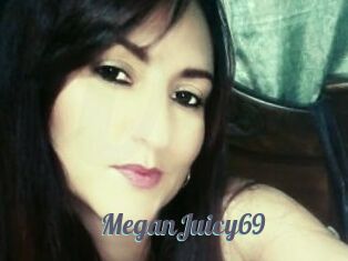 MeganJuicy69