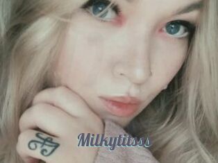 Milkytitsss