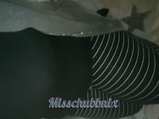Misschubbnix