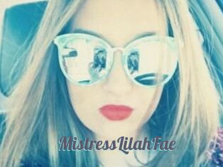 MistressLilahFae