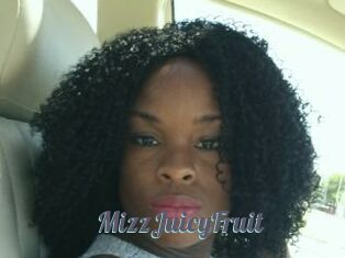 MizzJuicyFruit