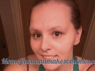 Momof4wannamakesomemoney