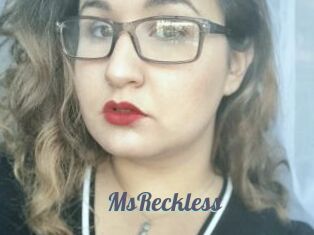 MsReckless