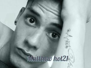 Matthew_hot21