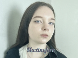 Maxinefare