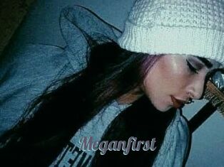 Meganfirst