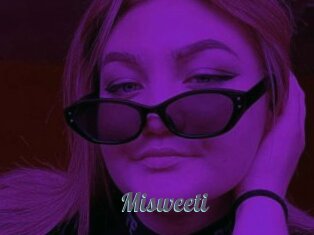 Misweeti