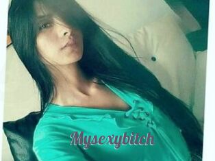 Mysexybitch