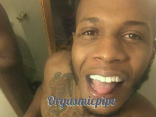 Orgasmicpipe