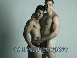 POWERFULEXCLUSIV
