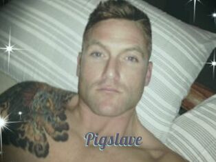 Pigslave