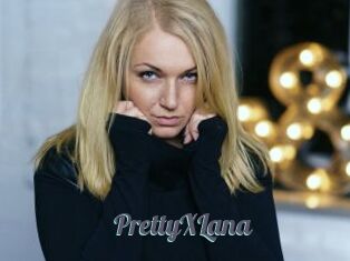 PrettyXLana