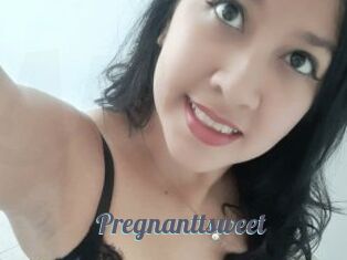 Pregnanttsweet