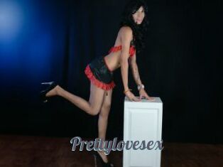 Prettylovesex